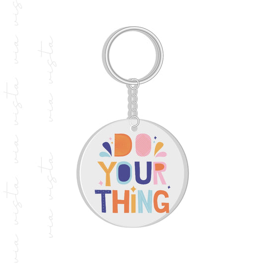 UV DTF Keychain Decal - do your thing